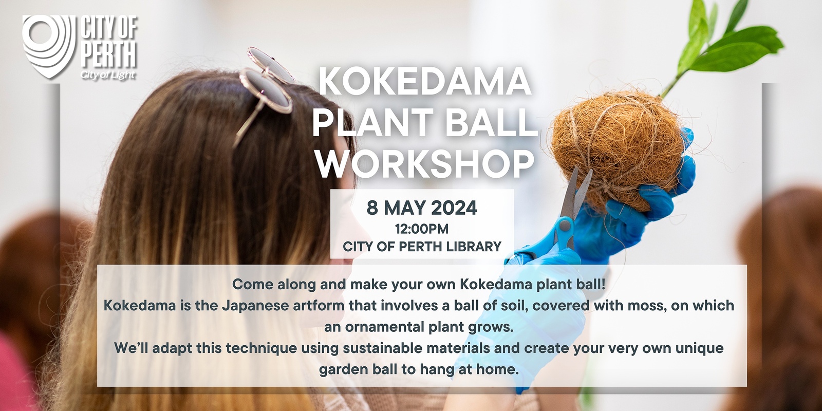 Banner image for Kokedama Plant Ball workshop