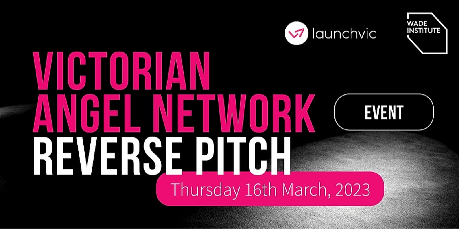 Banner image for Victorian Angel Network Reverse Pitch Event