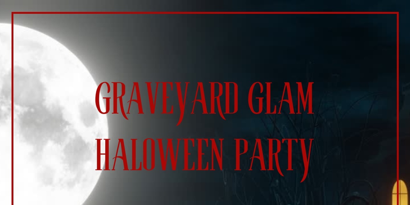 Banner image for Graveyard Glam Halloween Party 