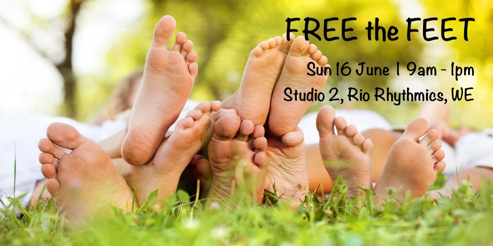 Banner image for Free the Feet - a playful practical workshop