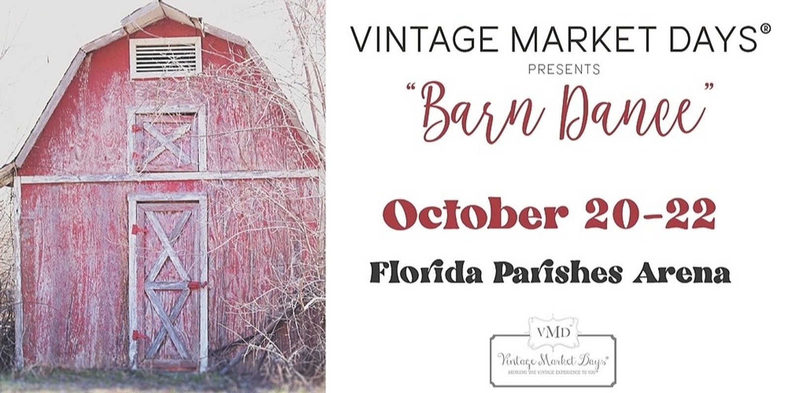 Banner image for Vintage Market Days® SE Louisiana presents "Barn Dance"