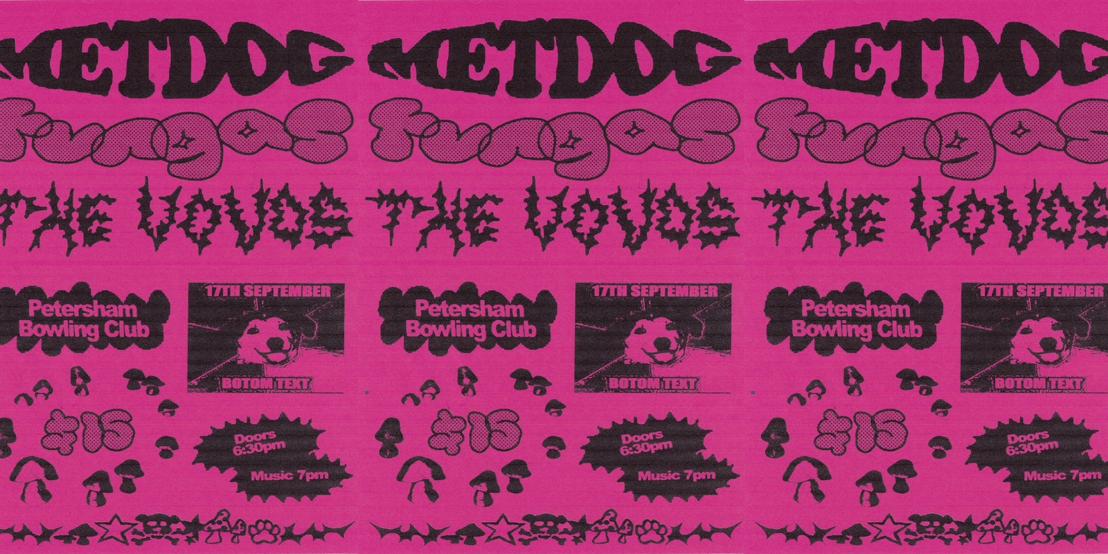 Banner image for METDOG + FUNGAS + THE VOVOS @ PETERSHAM BOWLO