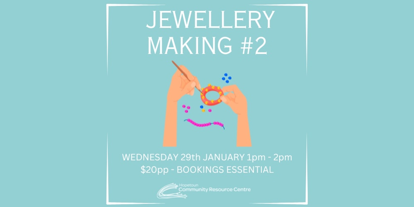 Banner image for Jewellery Making #2