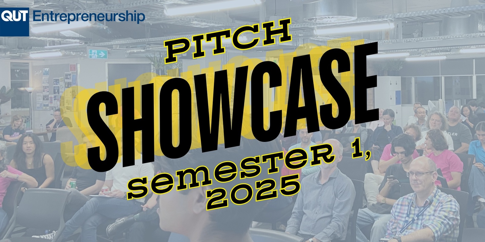 Banner image for QUT Entrepreneurship Pitch Showcase - May 2025