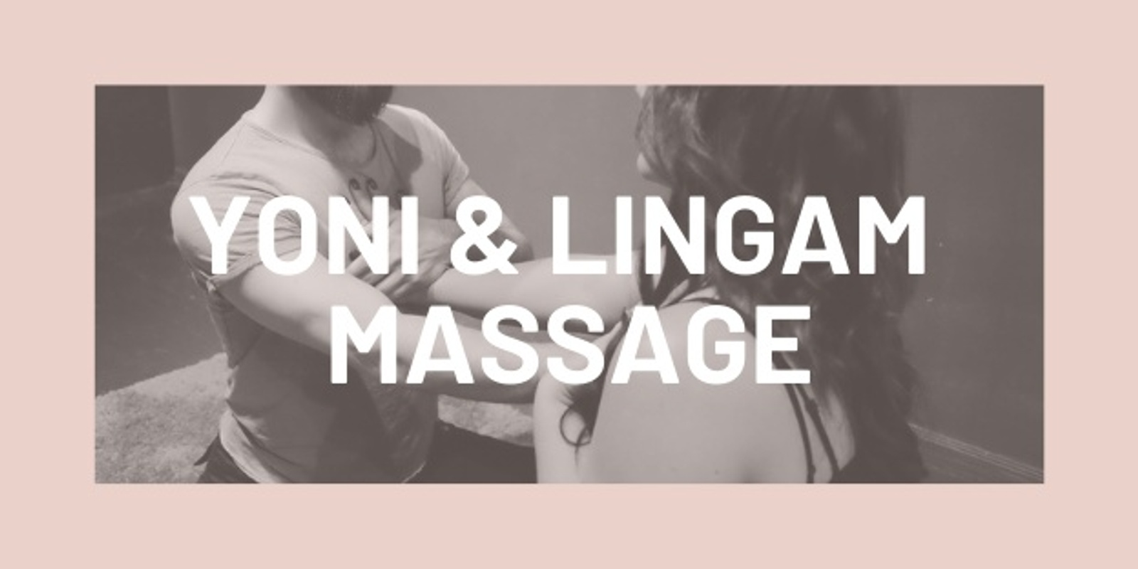 Yoni And Lingam Massage Melbourne Humanitix