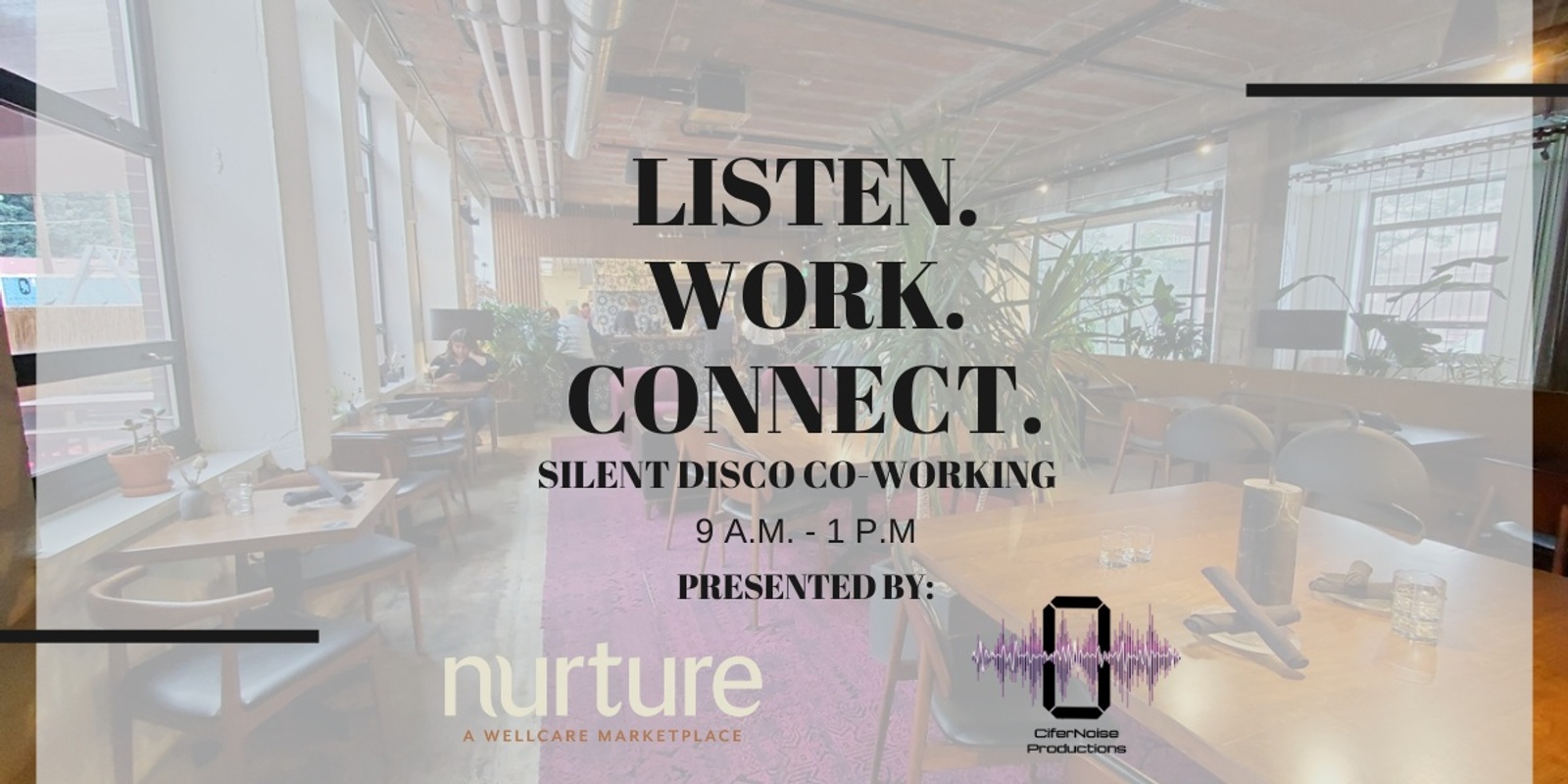 Banner image for Free Silent Disco Coworking: Nurture