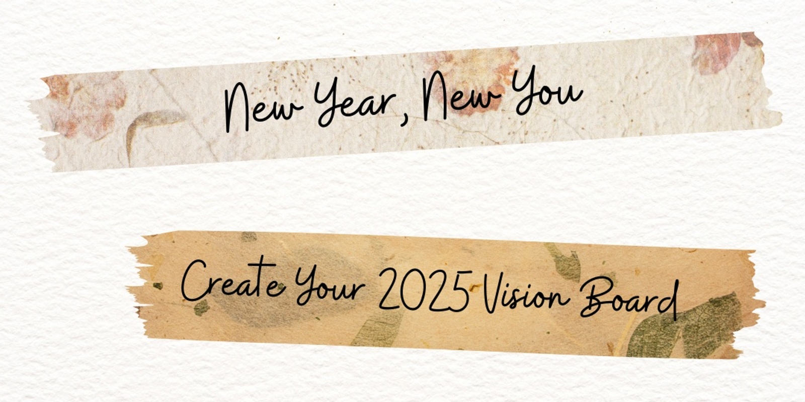 Banner image for New Year, New You - Create Your 2025 Vision Board