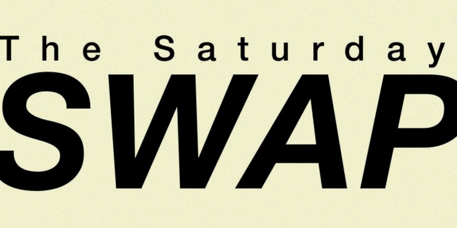 Banner image for The Saturday Swap