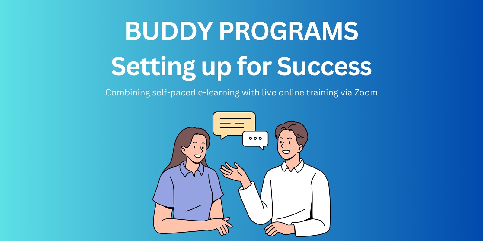 Banner image for Buddy Programs (Setting up for Success) - Blended Learning