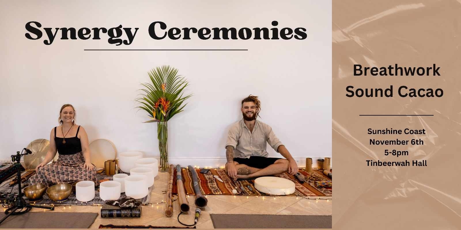 Banner image for Synergy Ceremonies - Breath, Sound and Cacao (SUNSHINE COAST)