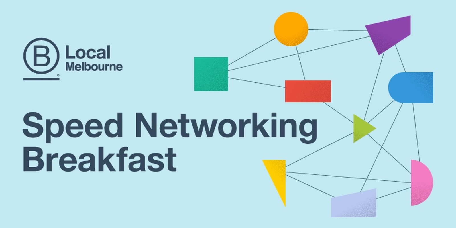 Banner image for B Local Melbourne Speed Networking Breakfast