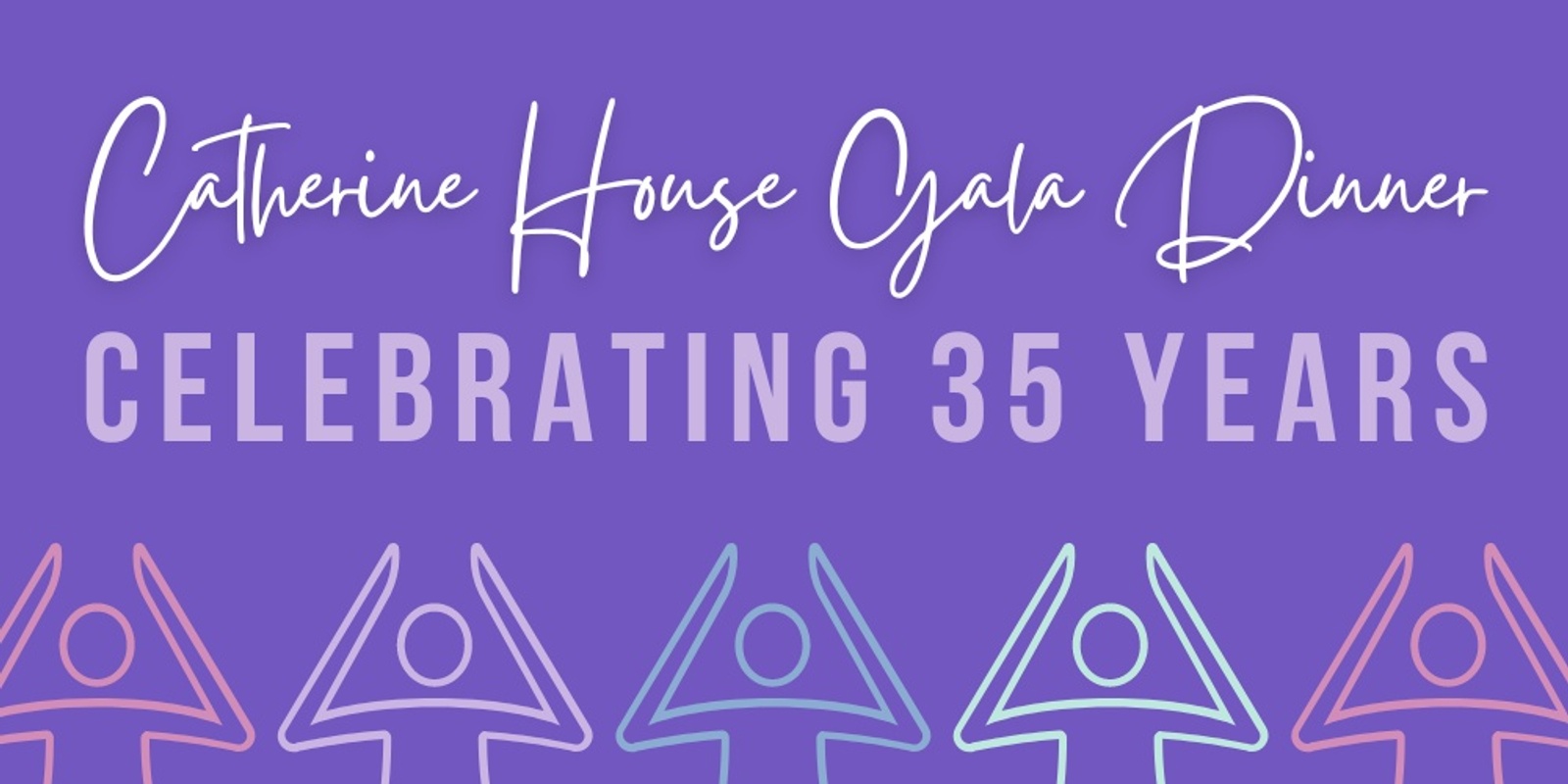 Banner image for Catherine House Gala Dinner - Celebrating 35 Years