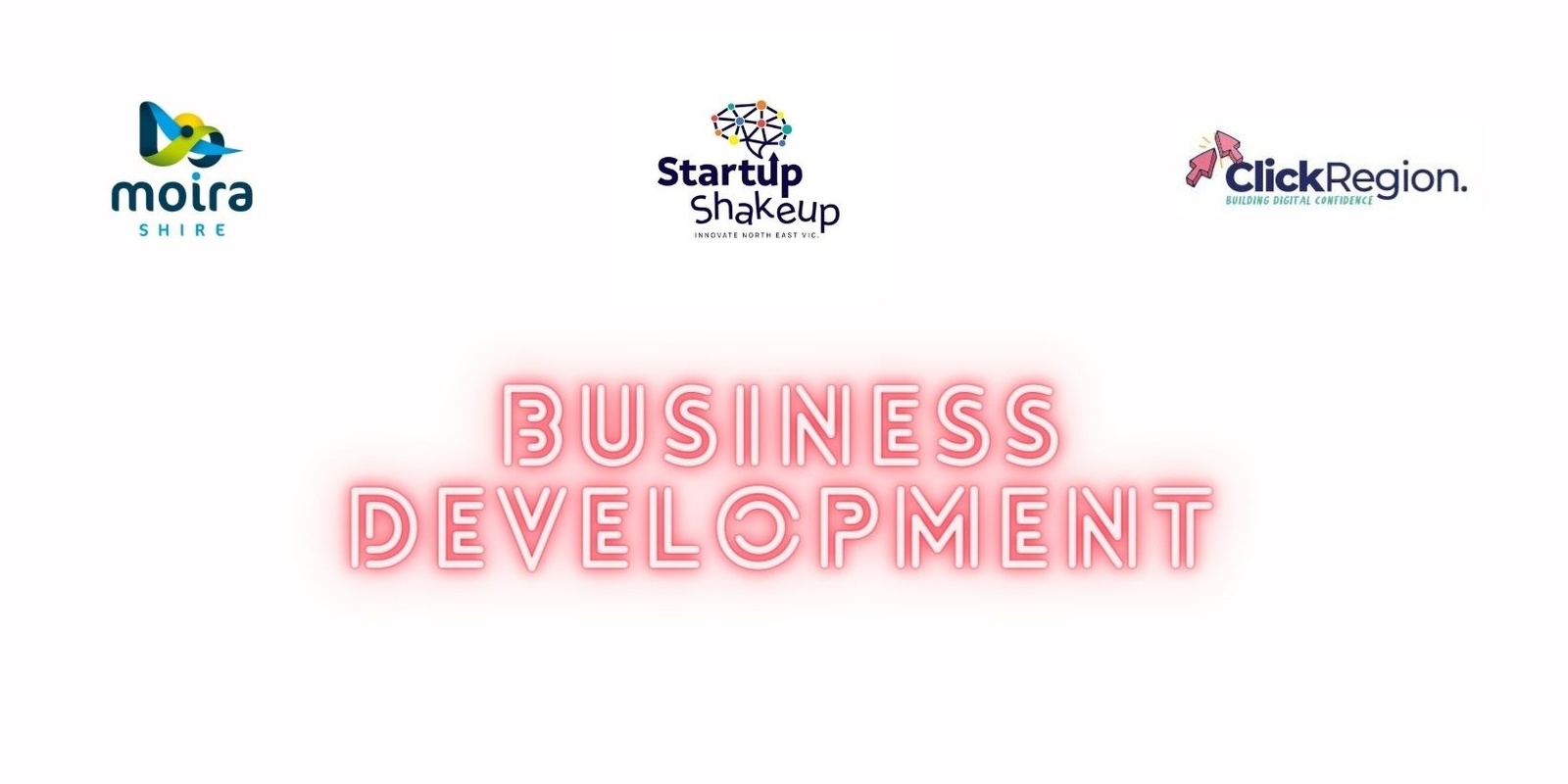 Banner image for Business Development Workshop hosted by Click Region - Numurkah