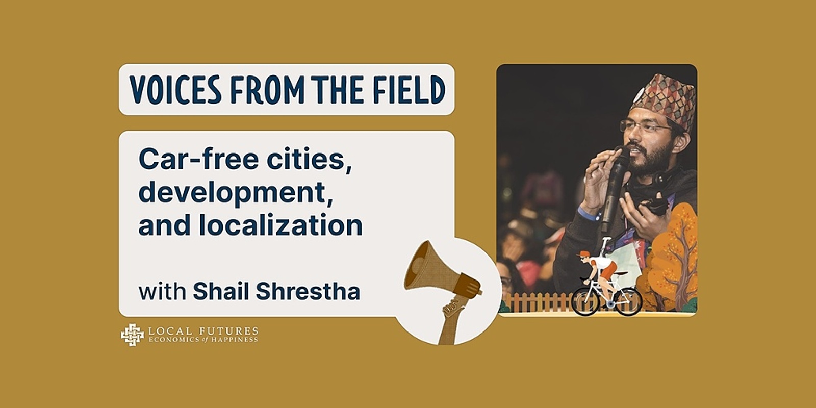 Banner image for Car-free cities, development, and localization with Shail Shrestha