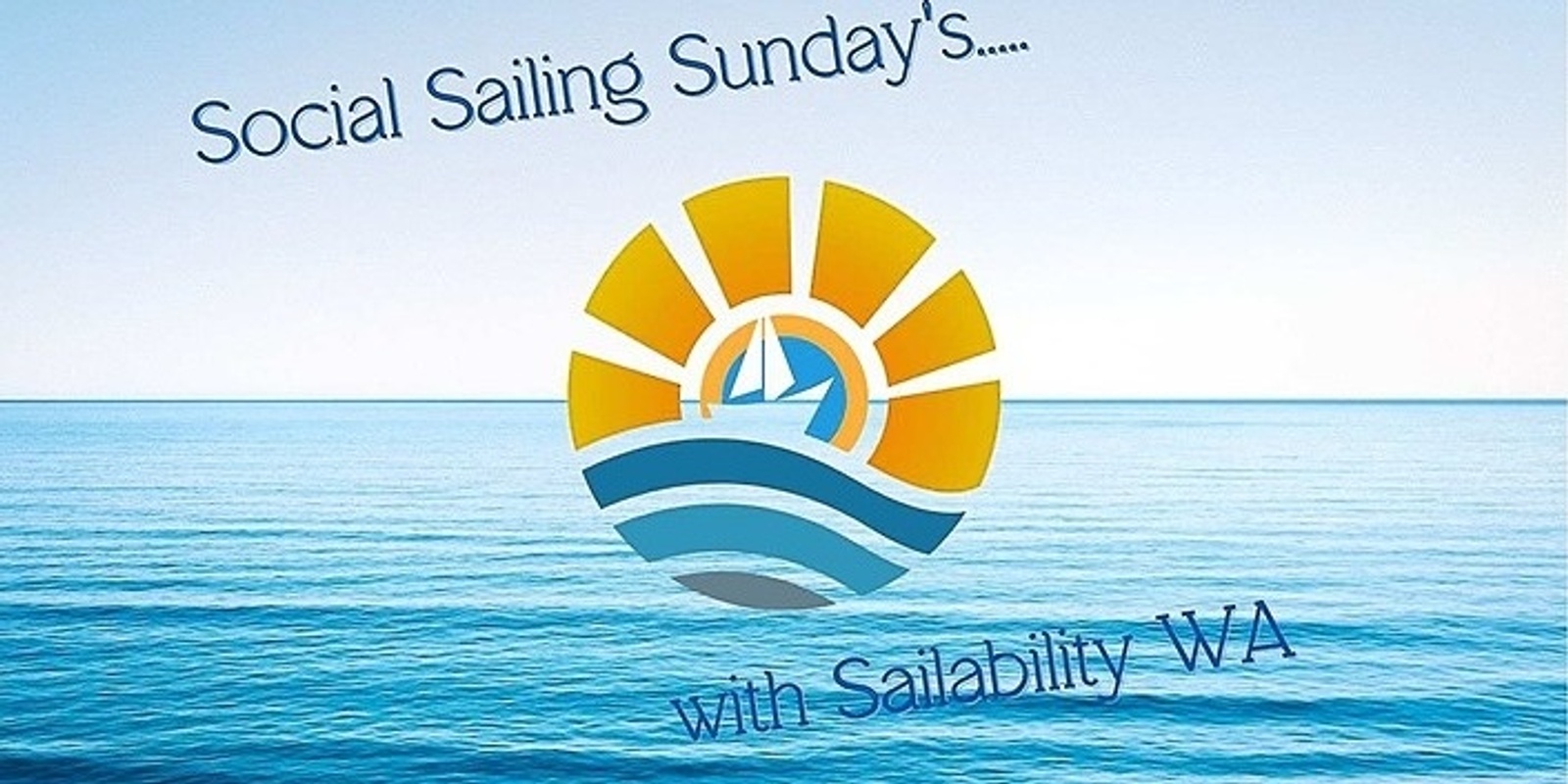Banner image for Social Sailing Sunday's with Sailability WA