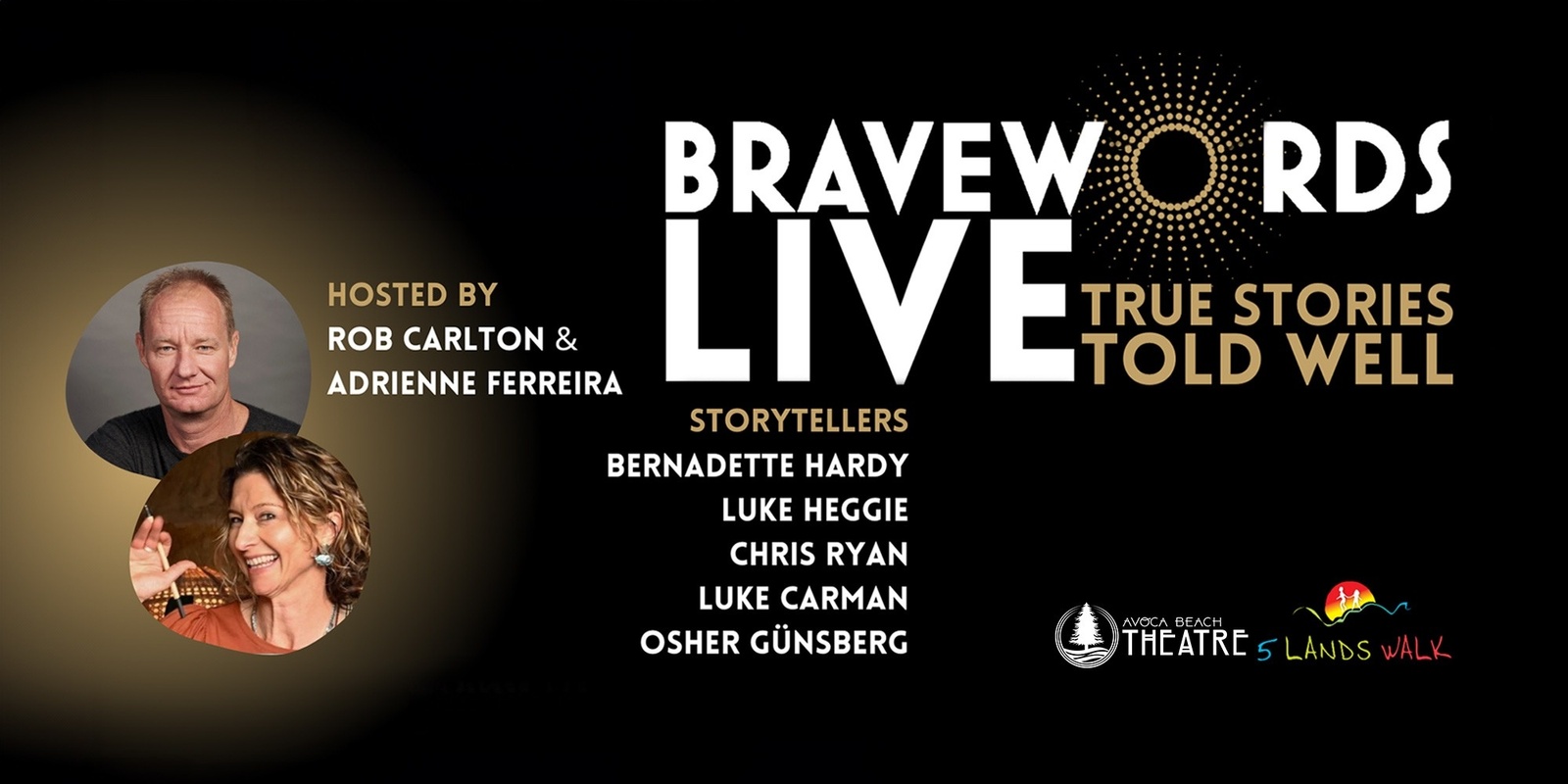 Banner image for Bravewords Live - 5 Lands Walk Event - Hosted by Rob Carlton & Adrienne Ferreira