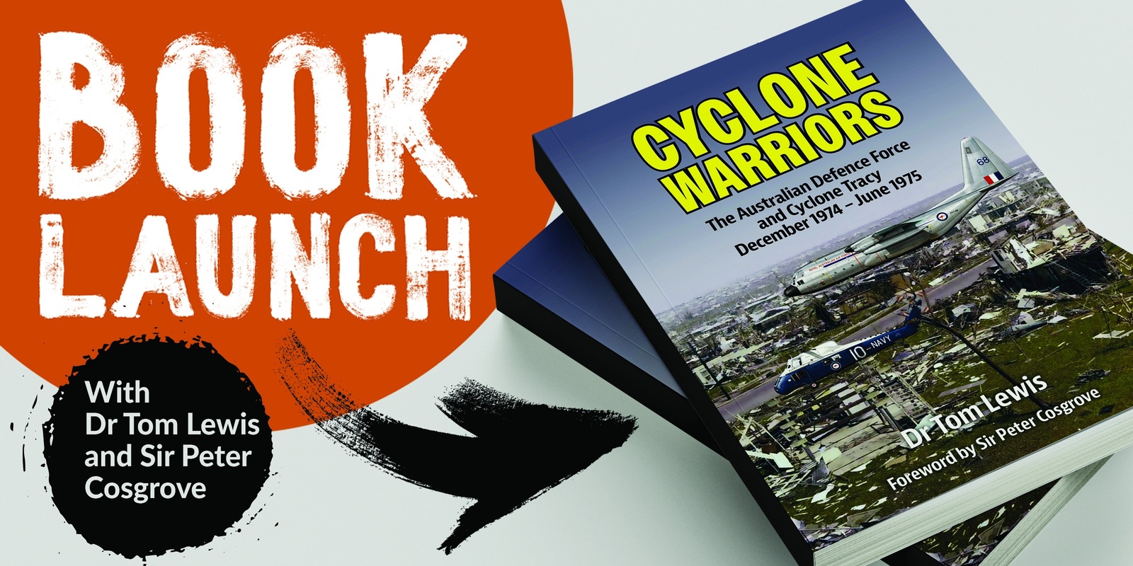 Banner image for Book Launch: 'Cyclone Warriors’ by Dr Tom Lewis