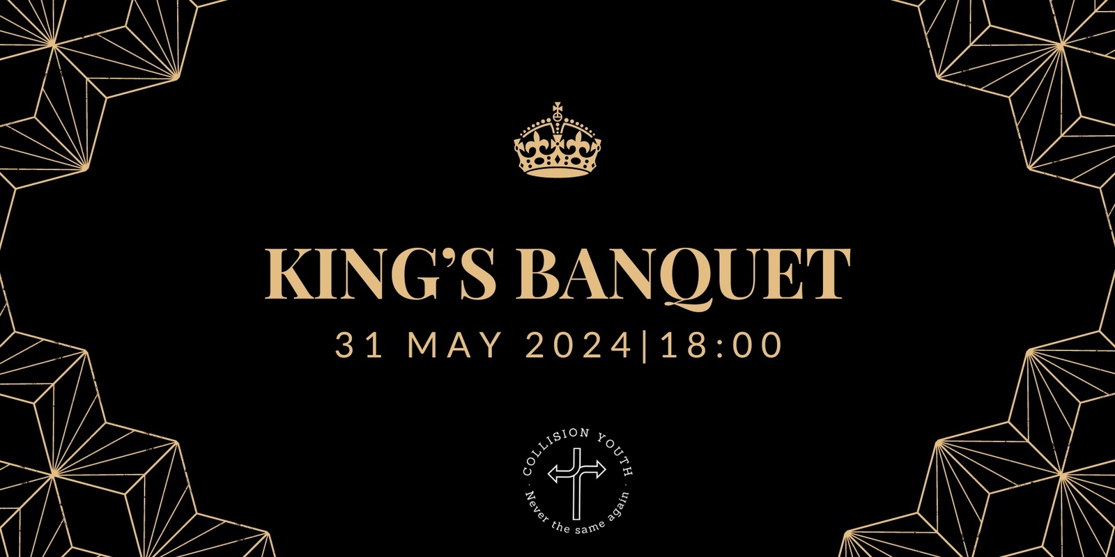 Banner image for Collision Youth: King's Banquet