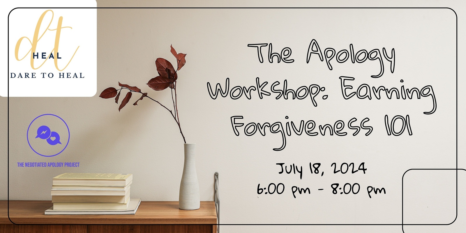 Banner image for The Apology Workshop: Earning Forgiveness 101