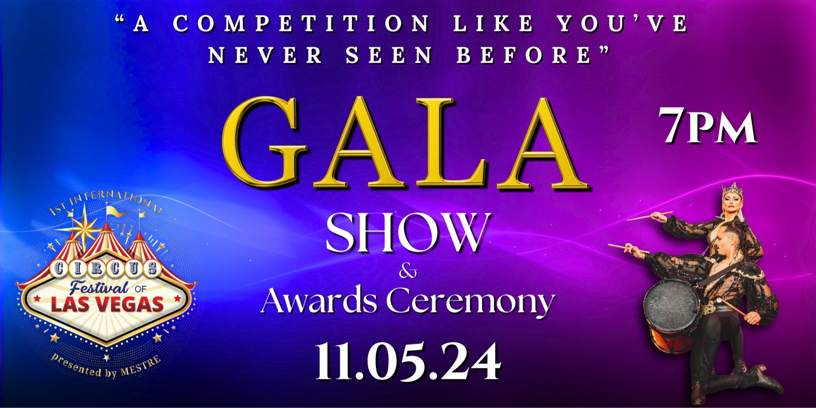 Banner image for 1st International Circus Festival of Las Vegas - GALA Show & Awards Ceremony