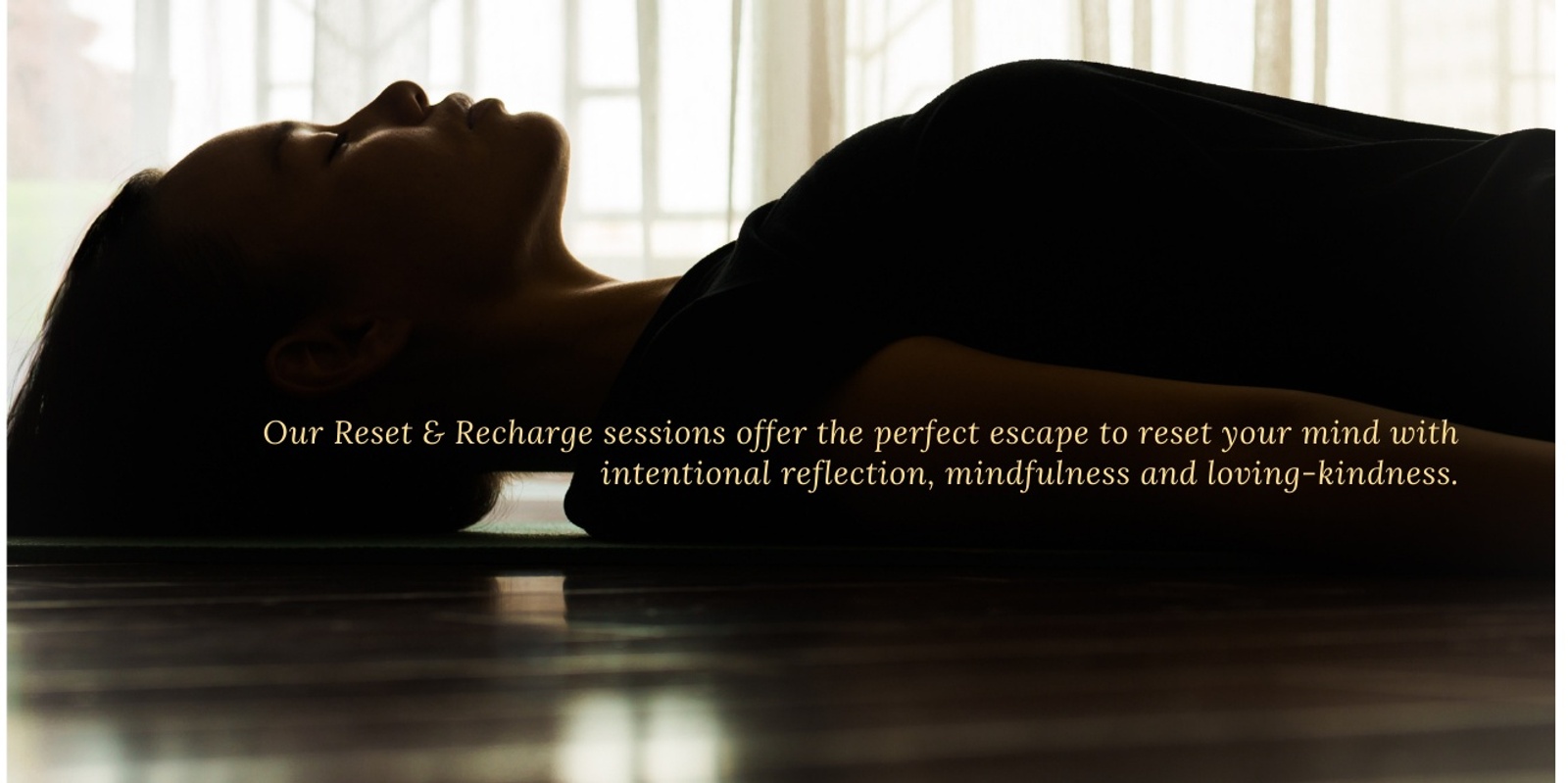 Banner image for Recharge & Reset: Overwhelmed? Reclaim Your Calm in Just 90 Minutes