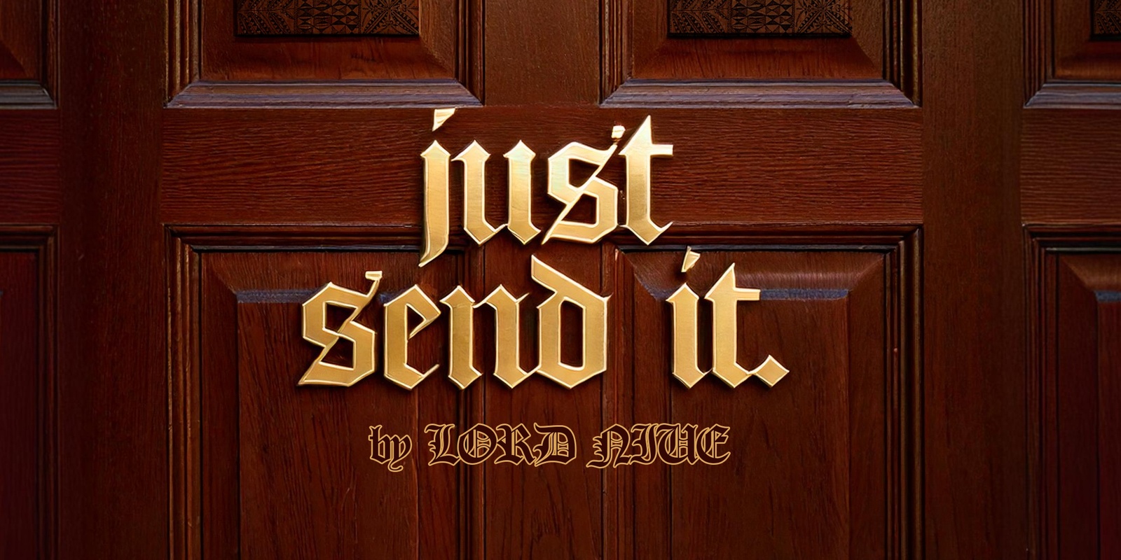 Banner image for Just Send It. | The Creative Platform Launch