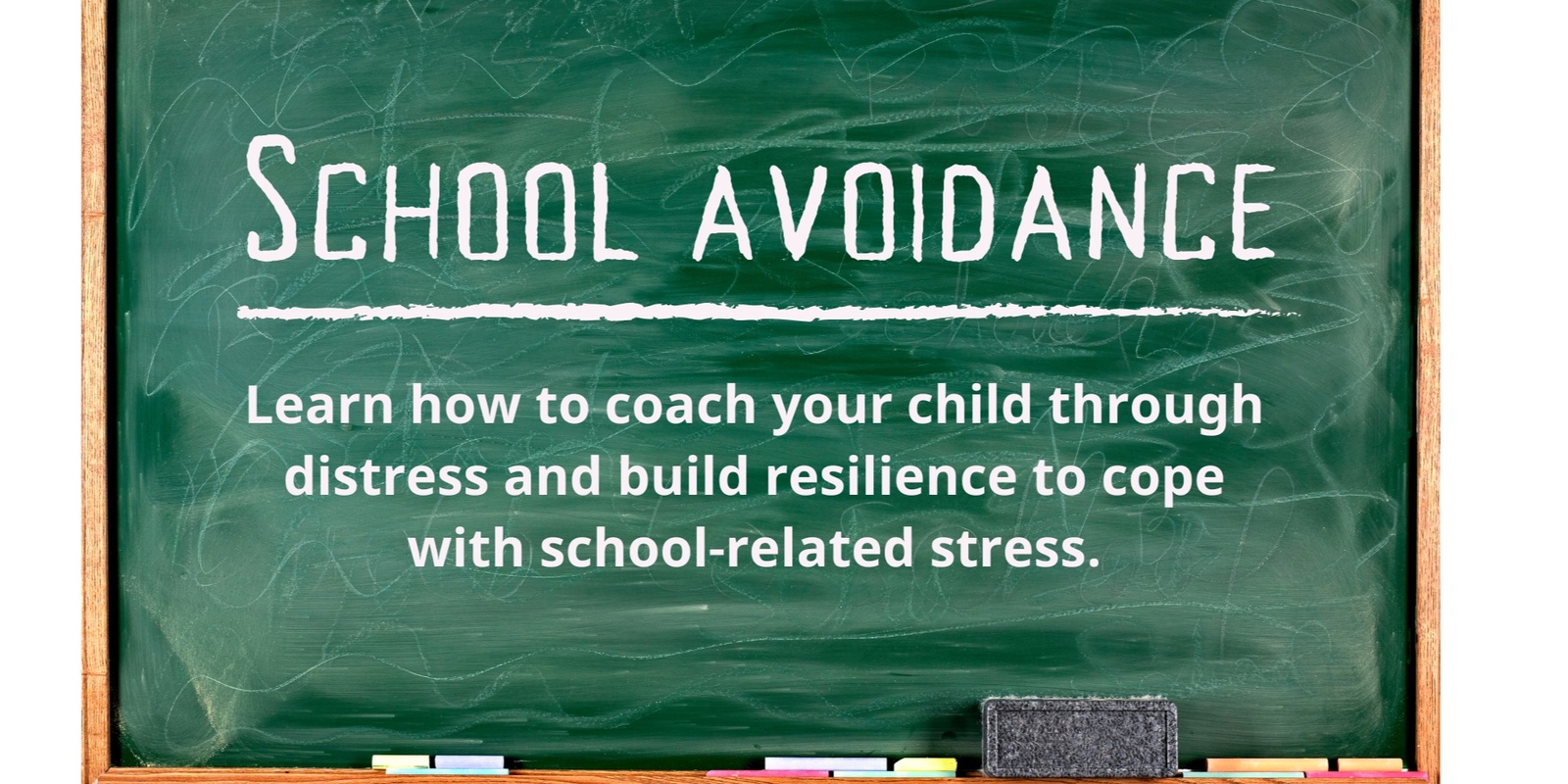 Banner image for School Avoidance: Overcoming school-related stress and anxiety