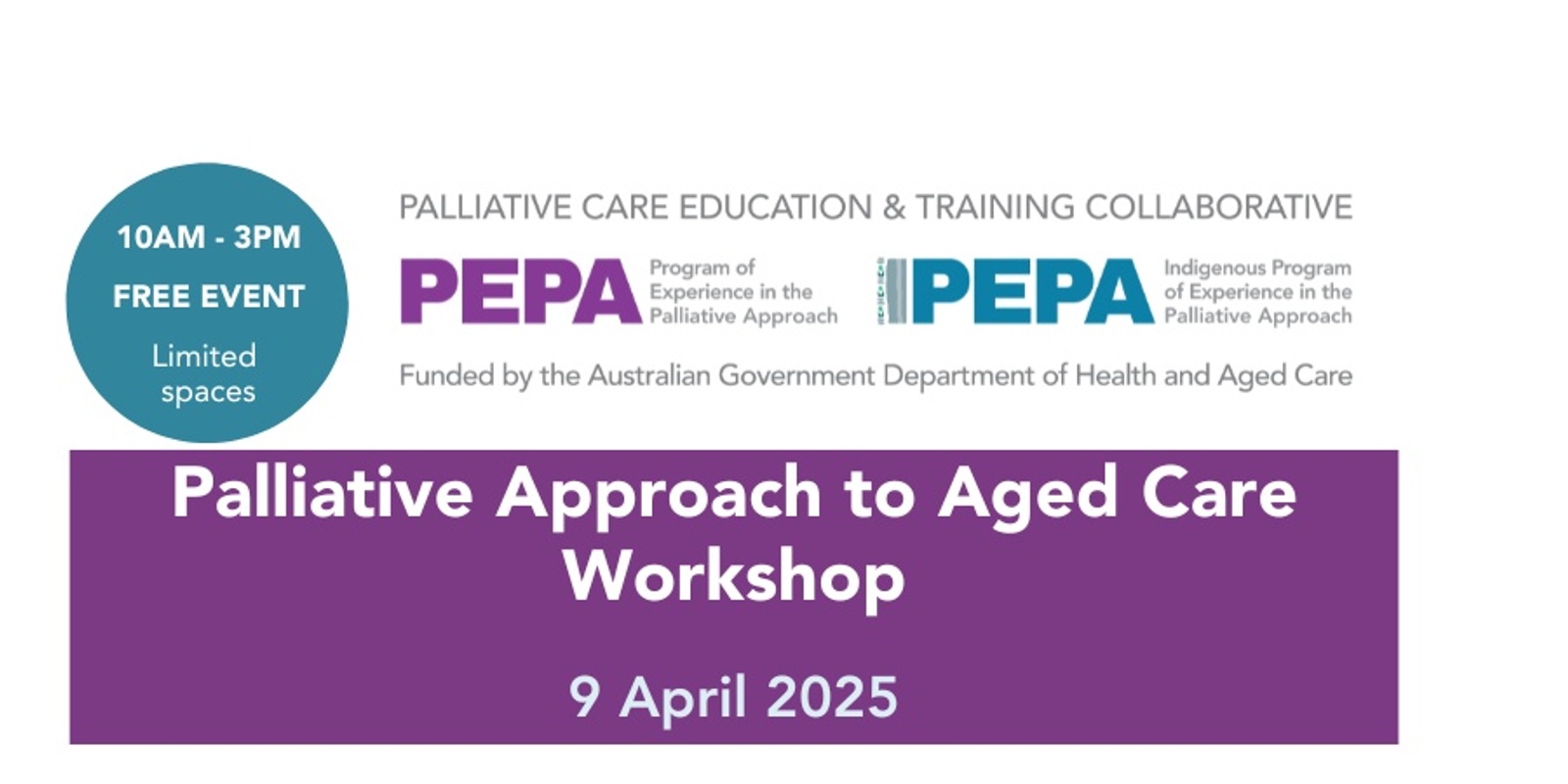 Banner image for PEPA Palliative Approach to Aged Care Workshop