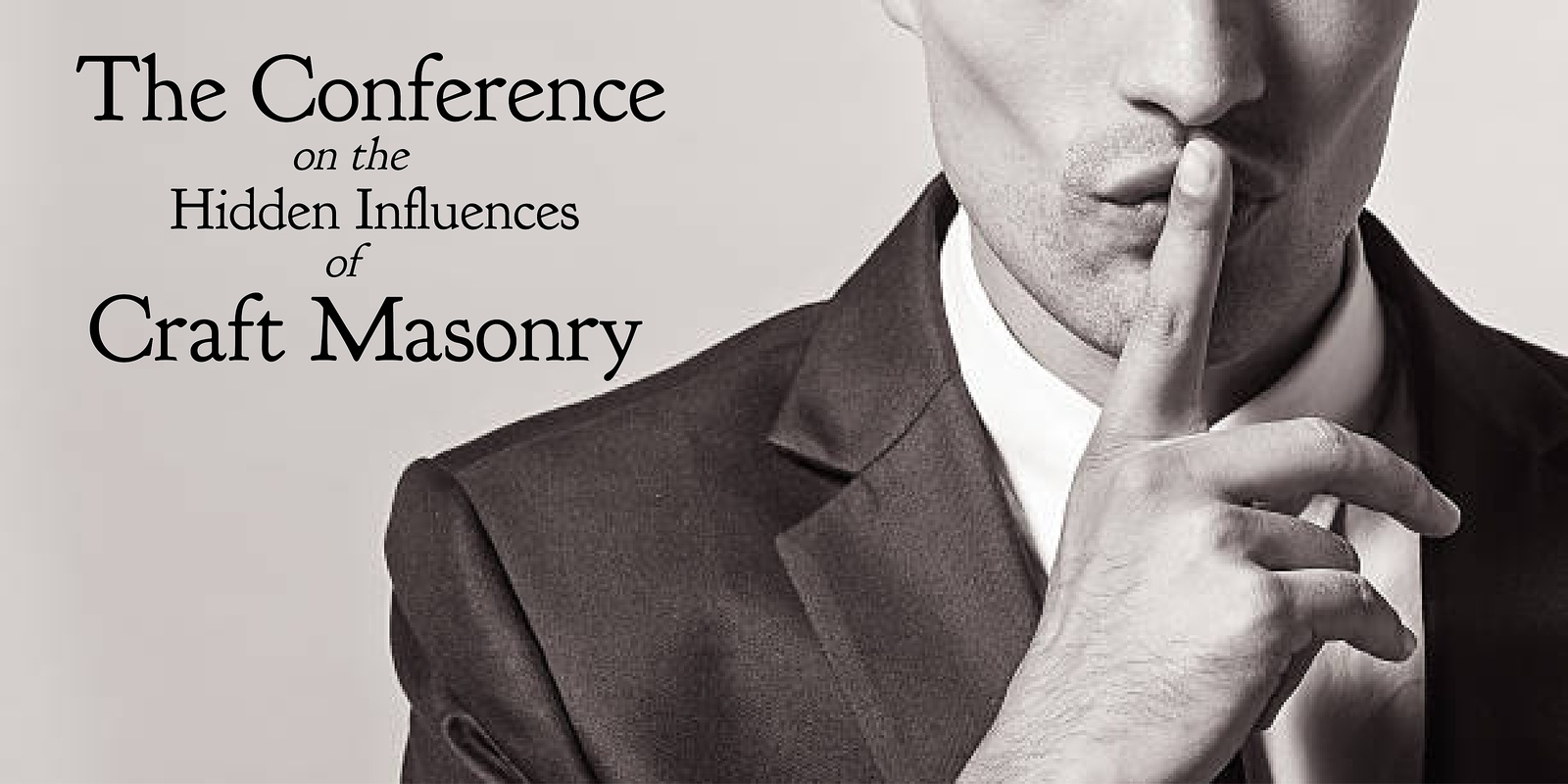 Banner image for Conference on the Hidden Influences of Craft Masonry