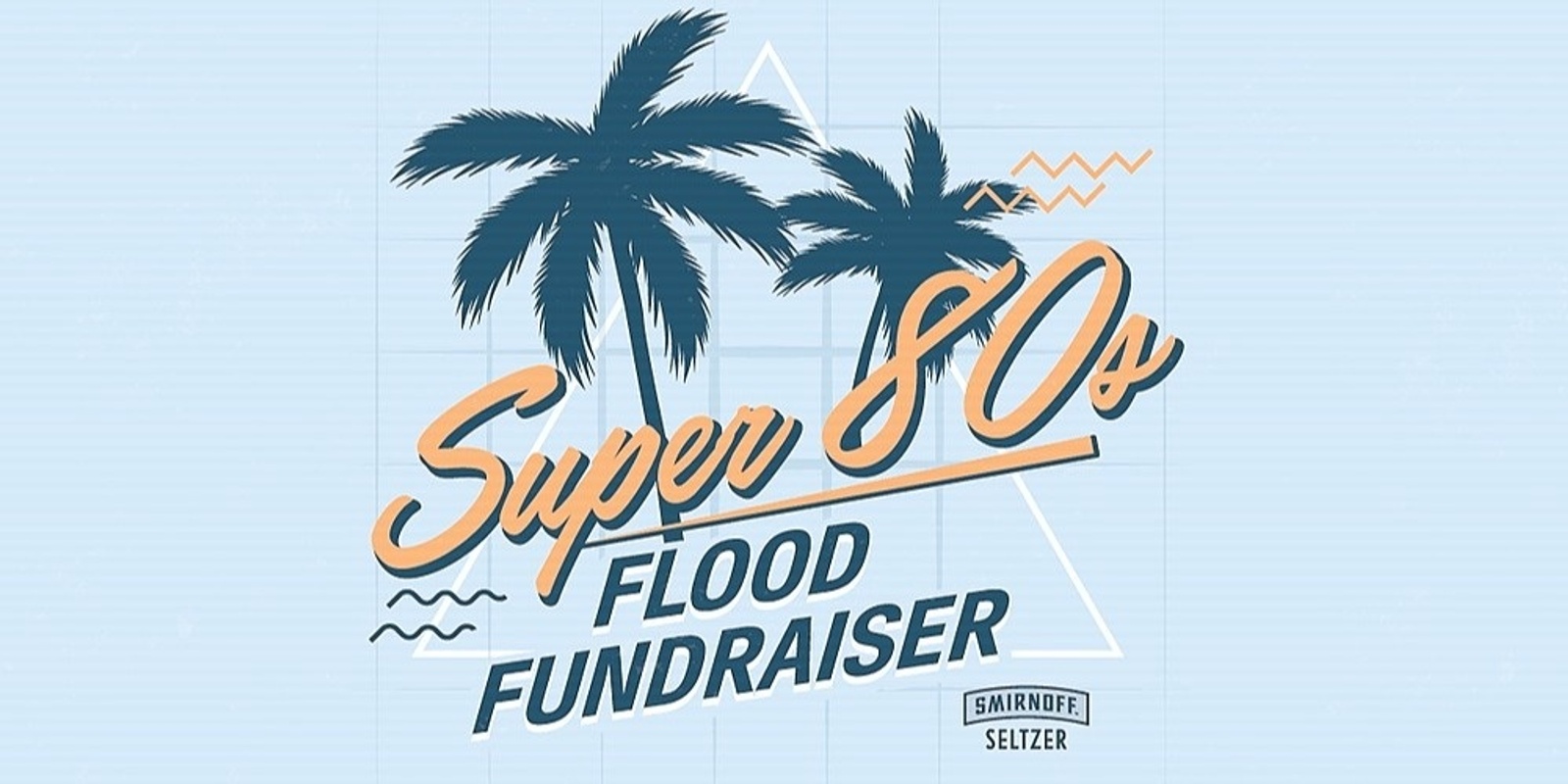 Banner image for Super 80s Flood Fundraiser