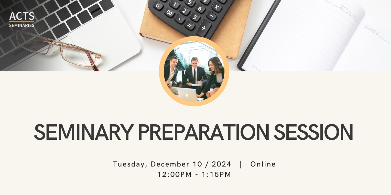 Banner image for Seminary Preparation Session (SP25) - First Time Slot