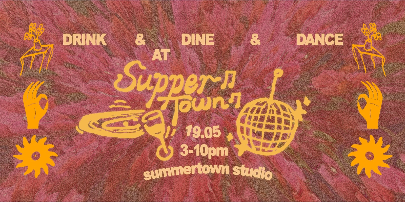 Banner image for Suppertown - Drink, Dine & Dance at Summertown Studio