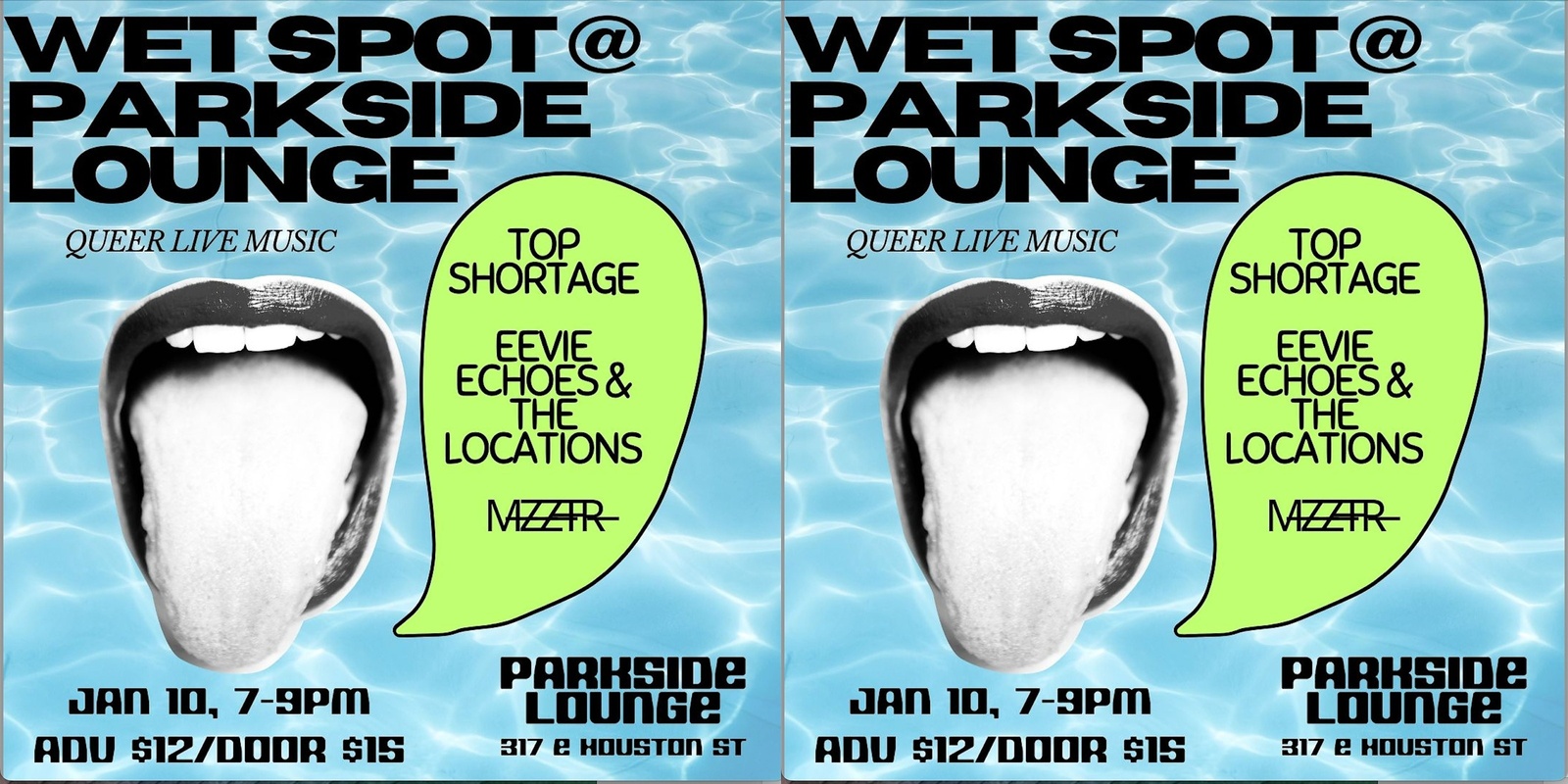 Banner image for Wet Spot at Parkside Lounge: Eevie Echoes & the Locations, Top Shortage, and Mzztr