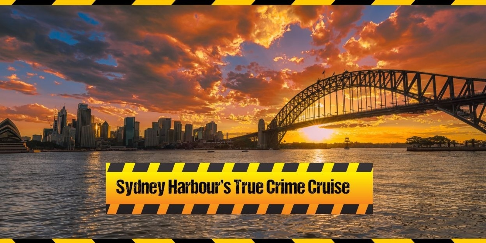 Banner image for Sydney Harbour's True Crime Cruise