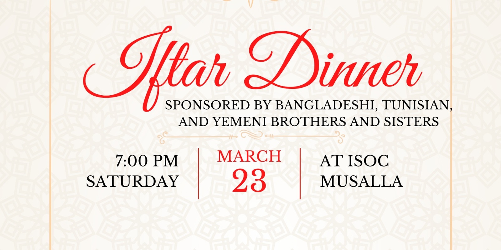 Banner image for Iftar Dinner - 23rd March - by Bangladeshi, Tunisian, and Yemeni brothers and sisters