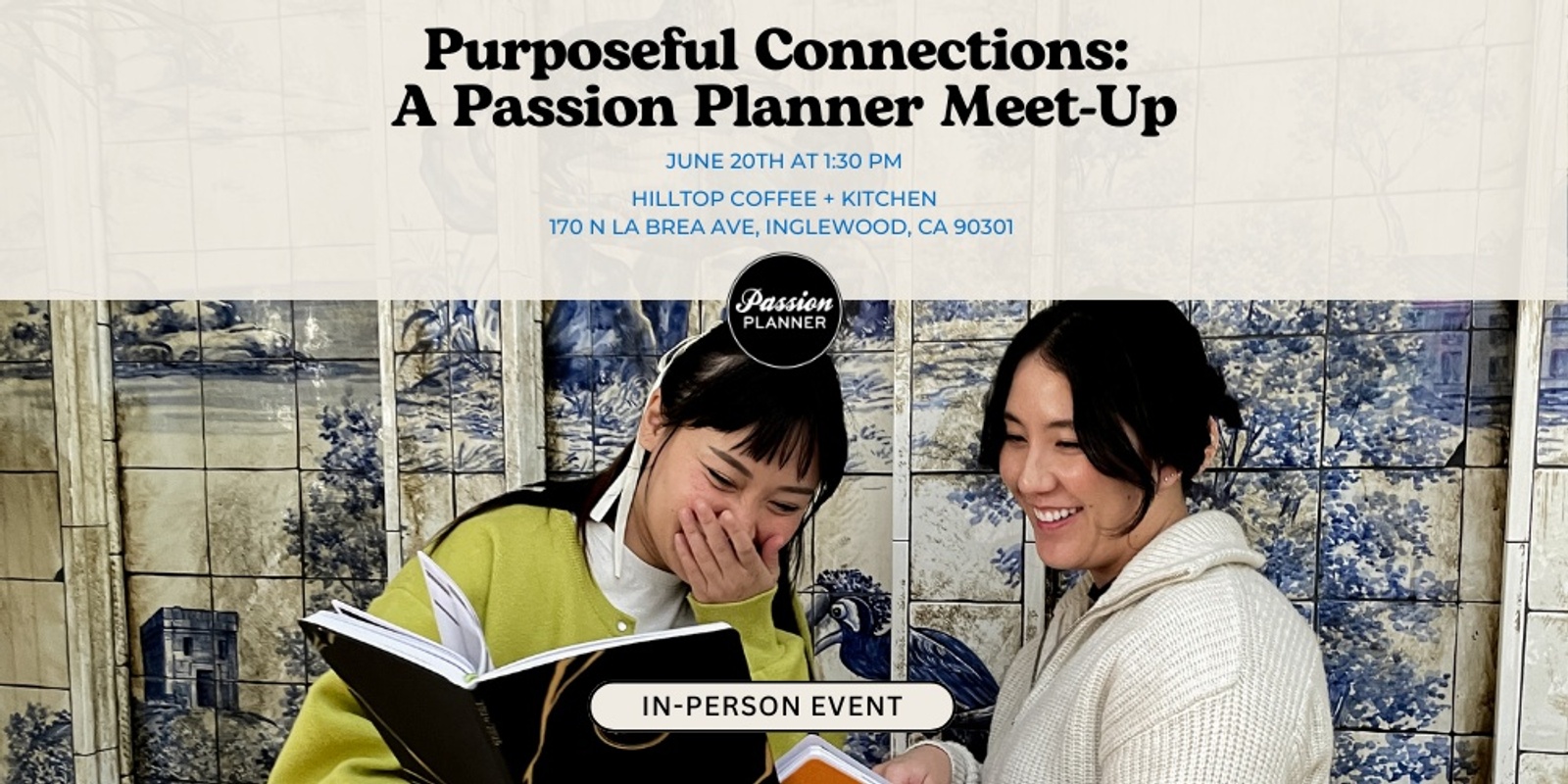 Banner image for Purposeful Connections: A Passion Planner Meet Up 