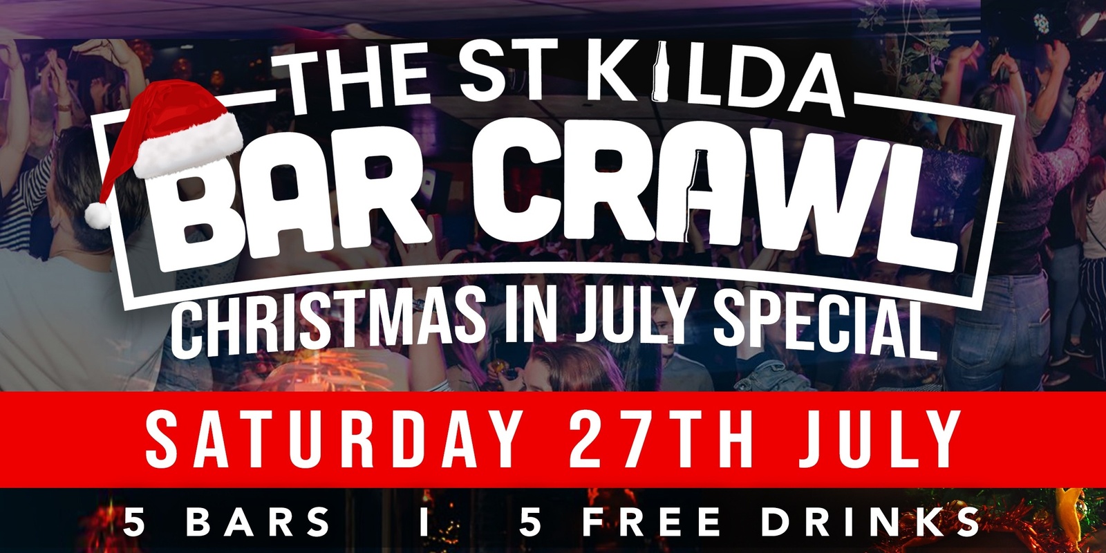 Banner image for The St Kilda Bar Crawl - Christmas in July