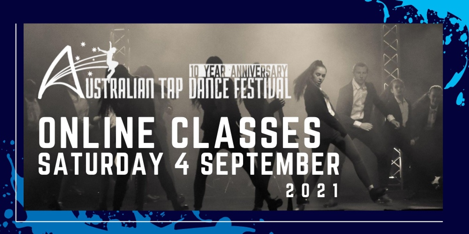 Banner image for Australian Tap Dance Festival | FESTIVAL EXPERIENCE ONLINE 2021