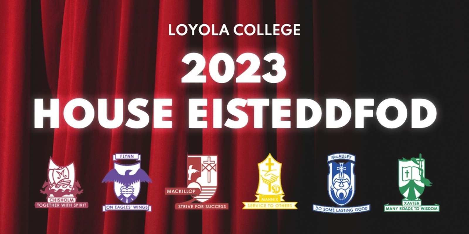 Banner image for 2023 House Eisteddfod VIP Tickets