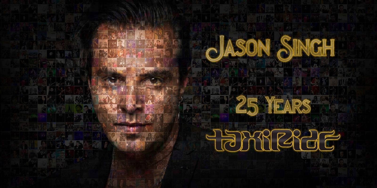 Banner image for Jason Singh - 25 Years Of Taxiride