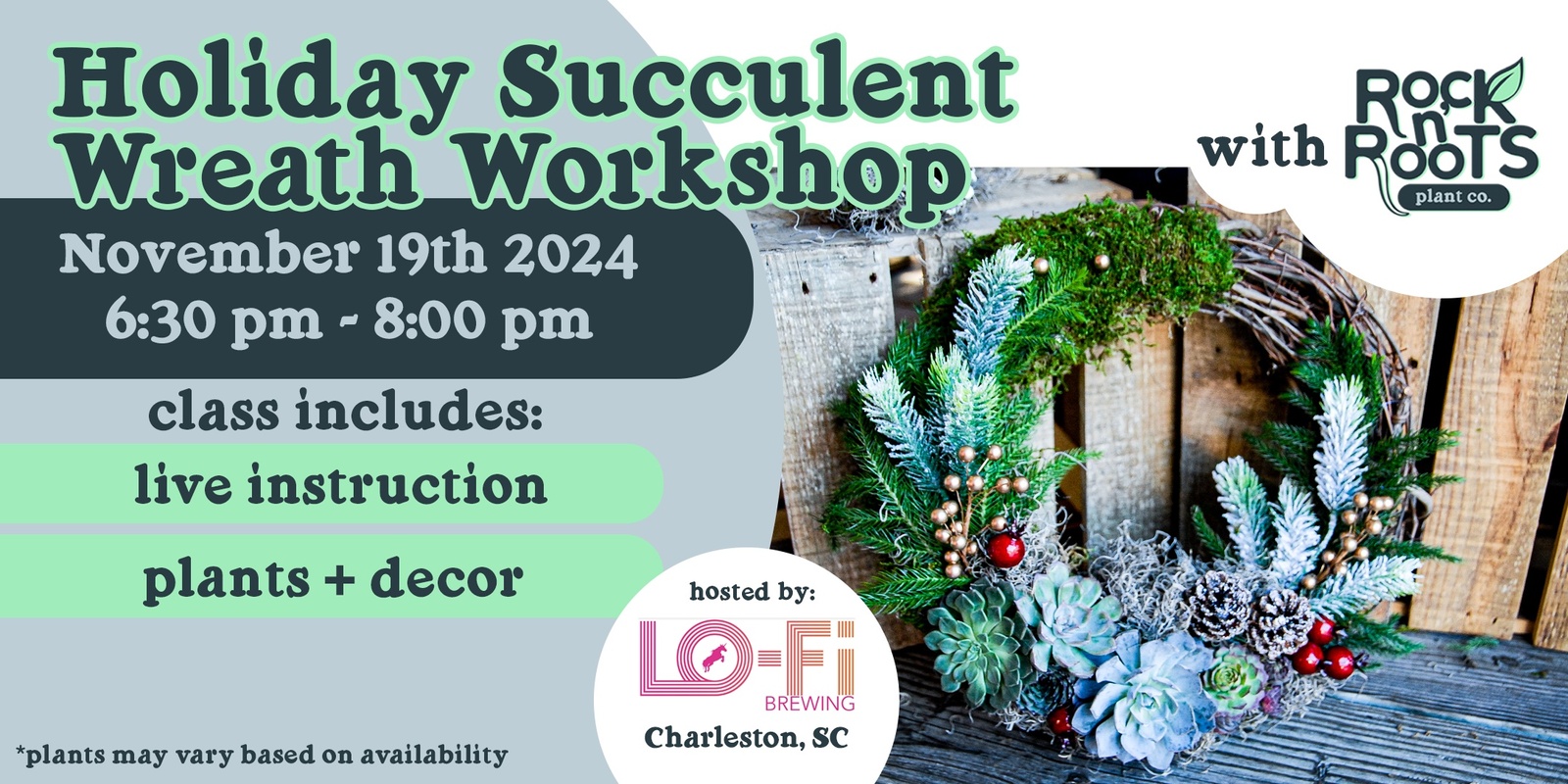 Banner image for Holiday Succulent Wreath Workshop at LO-Fi Brewing (Charleston, SC)