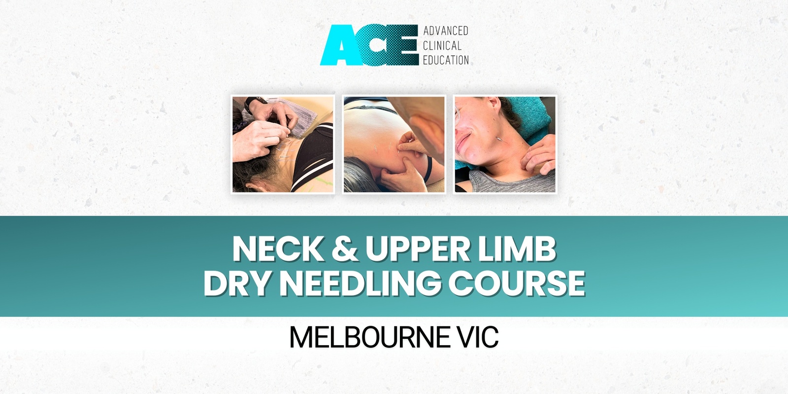 Banner image for Neck and Upper Limb Dry Needling Course (Melbourne VIC)