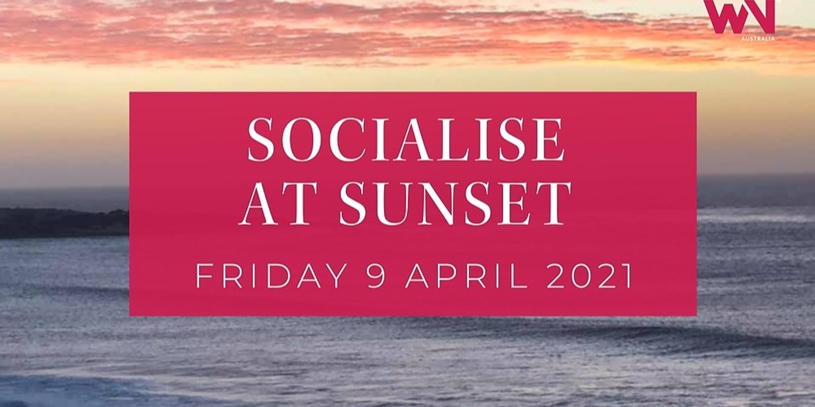 Banner image for Socialise at Sunset | 9 Apr 21