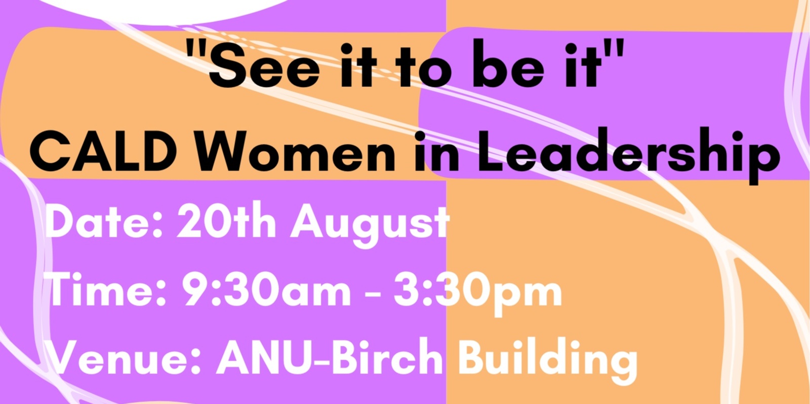Banner image for "See it to be it" w/ALO: CALD Women in Leadership Conference