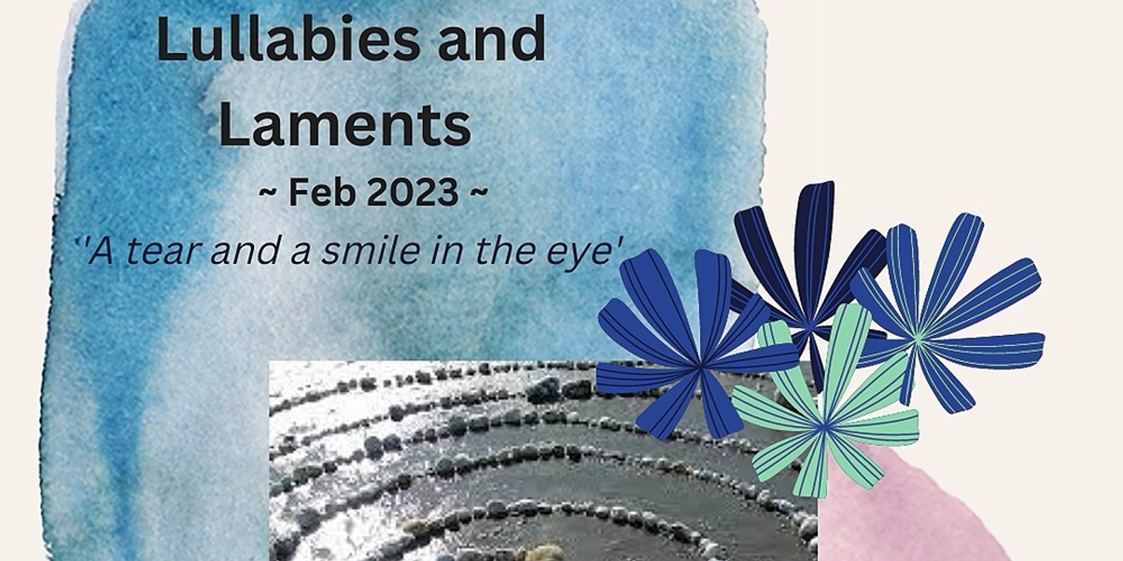 Banner image for Lullabies and Laments    ~ “A Tear and a Smile in the Eye"    ~  with Trish Watts and Mary Diggins