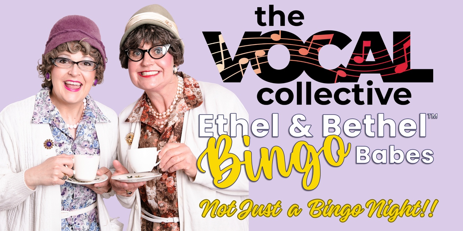 Banner image for The Vocal Collective presents Ethel & Bethel Bingo Babes. Not Just a Bingo Night!!