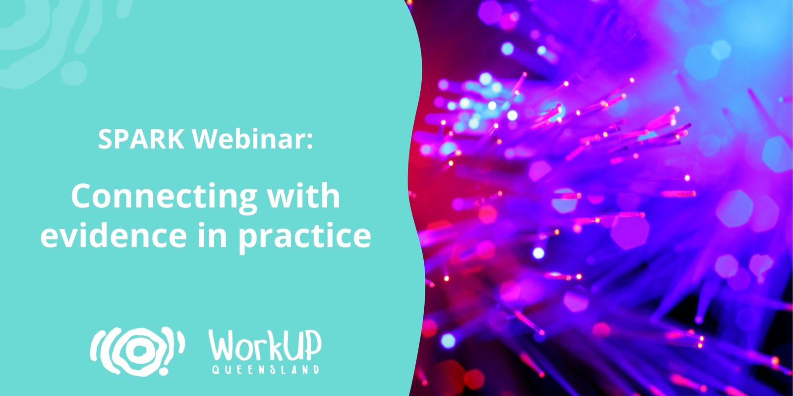 Banner image for SPARK Webinar - Connecting with Evidence in Practice