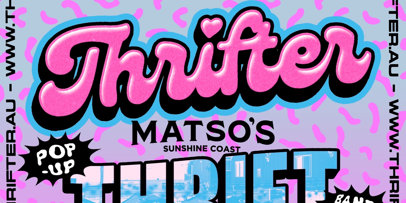 Banner image for Matso's Sunshine Coast POP UP THRIFT FESTIVAL