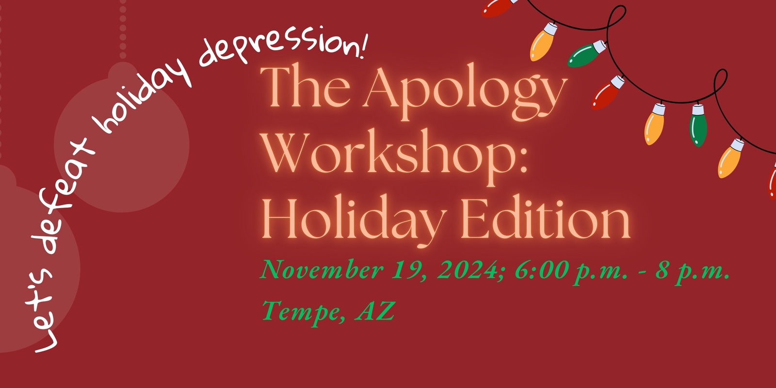 Banner image for The Apology Workshop: Holiday Edition