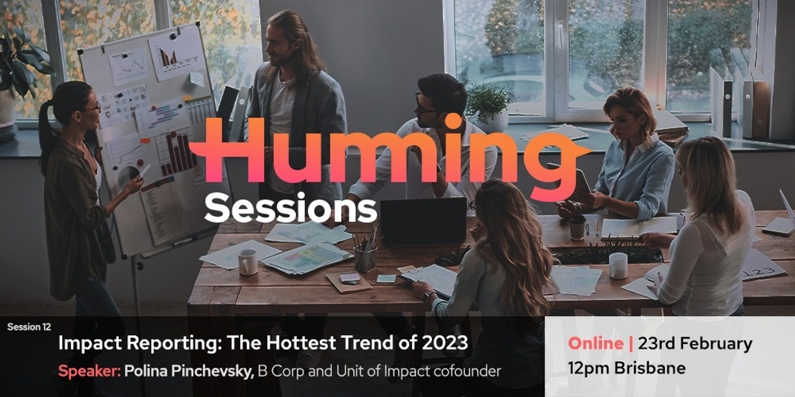Banner image for Humming Session 12: Impact Reporting: The Hottest Trend of 2023